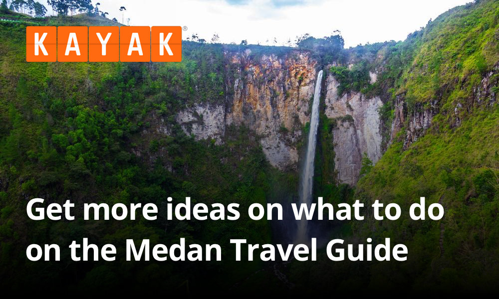 Medan Travel Guide Kayak